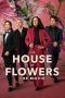 The House of Flowers: The Movie (2021)  