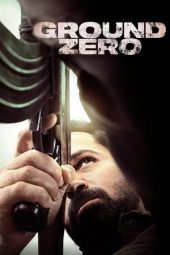 Movie poster: Ground Zero: ग्राउंड जीरो (2025)
